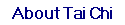 About Tai Chi